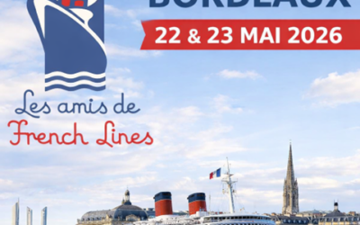 Succès du voyage annuel « Cap sur Bordeaux » des Amis de French Lines